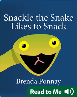 Snackle the Snake Likes to Snack