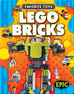Favorite Toys: Lego Bricks