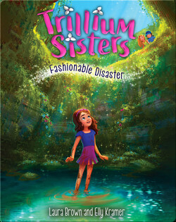 Trillium Sisters Book 3: Fashionable Disaster