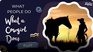 What People Do: What a Cowgirl Does