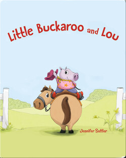 Little Buckaroo and Lou
