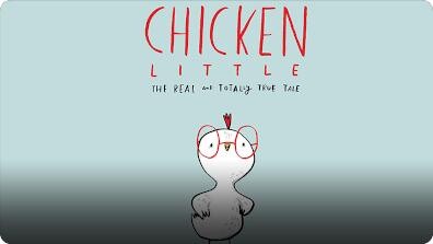 Chicken Little: The Real and Totally True Tale