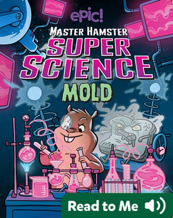 Master Hamster Super Science: Mold