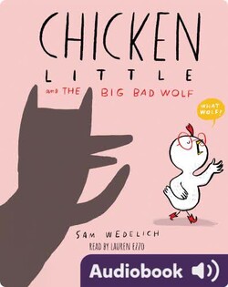 Chicken Little and the Big Bad Wolf
