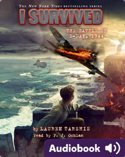 I Survived Book 18: I Survived the Battle of D-Day, 1944