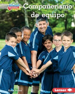 Espíritu deportivo: Compañerismo de equipo