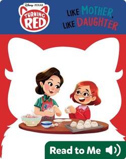 Turning Red: Like Mother, like Daughter