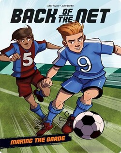 Back of the Net Book 1: Making the Grade