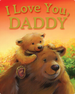 I Love You, Daddy