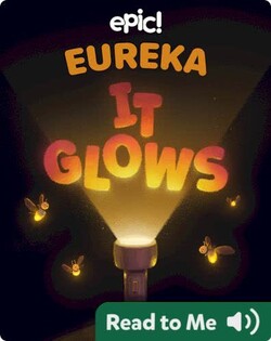 Eureka! It Glows
