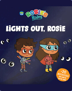 Rosie's Rules: Lights Out, Rosie