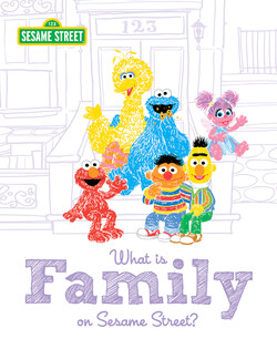 What Is Family on Sesame Street