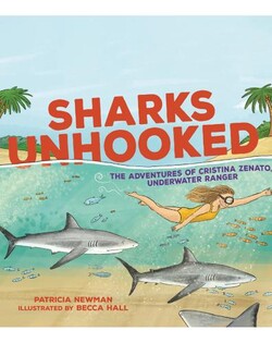 Sharks Unhooked: The Adventures of Cristina Zenato, Underwater Ranger