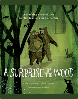 A Surprise in the Wood