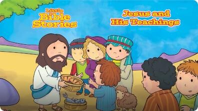 Little Bible Stories: Jesus and His Teachings