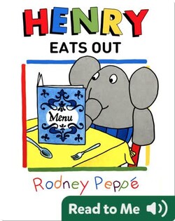 Henry Eats Out
