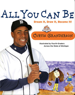 All You Can Be: Dream It, Draw It, Become It!