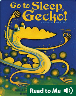 Go to Sleep, Gecko!