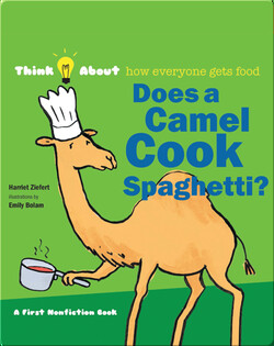 Does A Camel Cook Spaghetti?