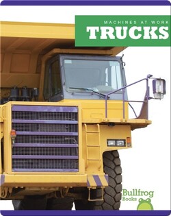 Machines At Work: Trucks