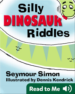Silly Dinosaur Riddles