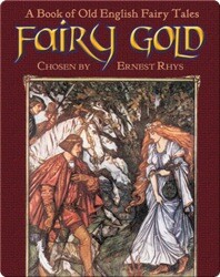 Fairy Gold: A Book of Old English Fairy Tales