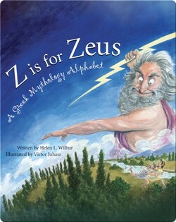 Z is for Zeus: A Greek Mythology Alphabet