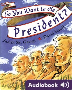So You Want to Be President?