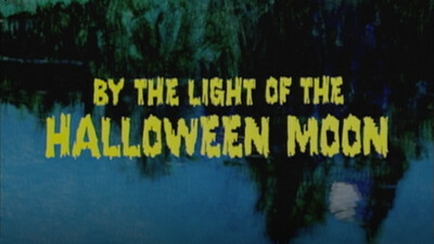 By the Light of the Halloween Moon