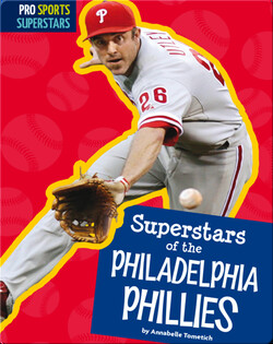 Superstars Of The Philadelphia Phillies