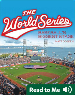 The World Series: Baseball's Biggest Stage