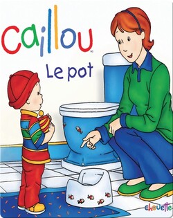 Caillou Le pot
