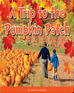 A Trip to the Pumpkin Patch