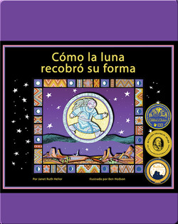 Cómo la luna recobró su forma