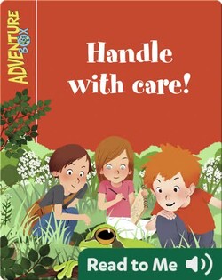 Handle with Care!