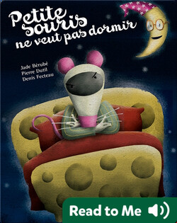 Petite Souris ne veut pas dormir