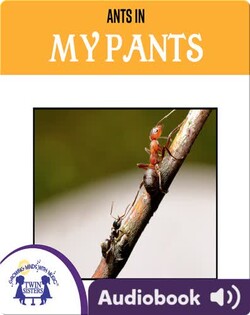 Ants in My Pants