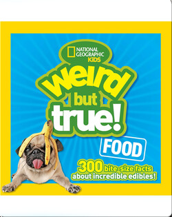 Weird But True Food