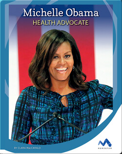 Michelle Obama: Health Advocate
