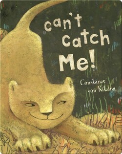 Can't Catch Me!