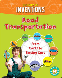 Road Transportation: From Carts to Racing Cars