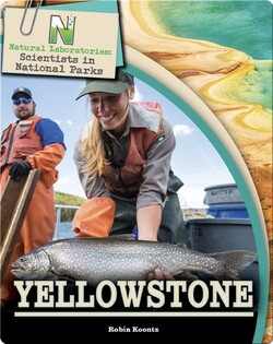 Scientists in National Parks: Yellowstone
