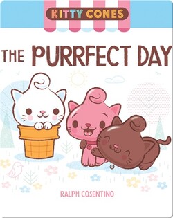 Kitty Cones: The Purrfect Day