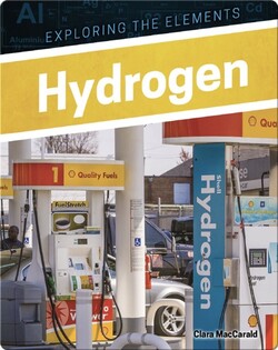 Exploring the Elements: Hydrogen