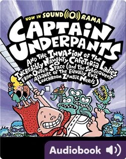 Captain Underpants and the Invasion of the Incredibly Naughty Cafeteria Ladies from Outer Space