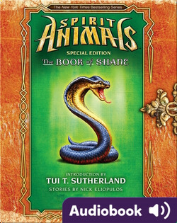 Spirit Animals Special Edition #2: The Book of Shane