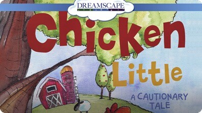 Chicken Little: A Cautionary Tale