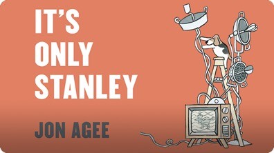 It's Only Stanley