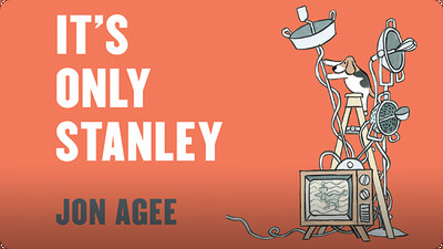 It's Only Stanley