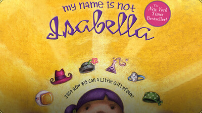 My Name is Not Isabella